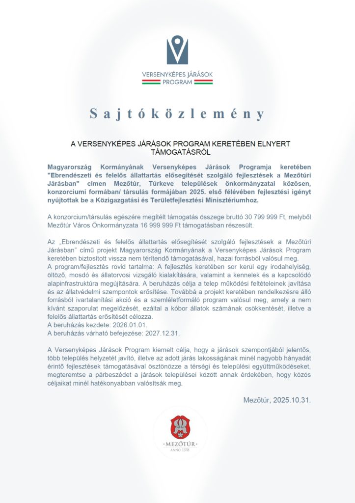 Sajtóközlemény - Ebrendészeti és felelős állattartás elősegítését szolgáló fejlesztések a Mezőtúri Járásban